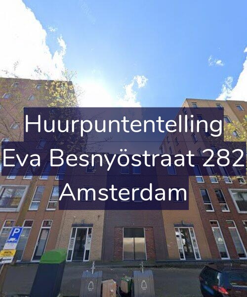 Foto gevel Huurpuntentelling voor Eva Besnyöstraat 282, Amsterdam