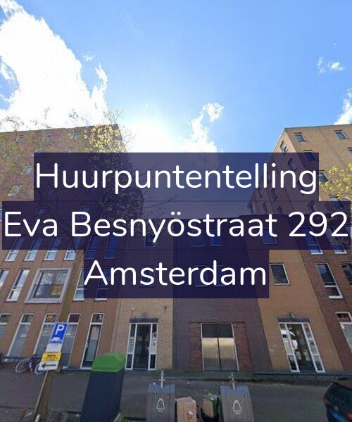 Foto gevel Huurpuntentelling voor Eva Besnyöstraat 292, Amsterdam