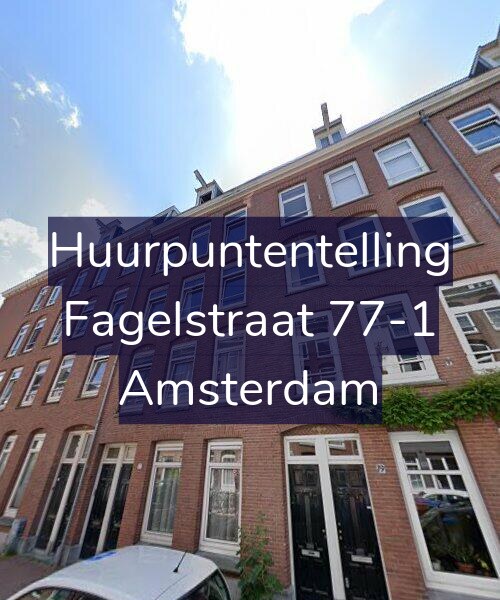 Foto gevel Huurpuntentelling voor Fagelstraat 77-1, Amsterdam