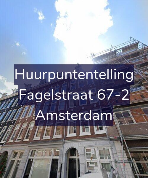 Foto gevel Huurpuntentelling voor Fagelstraat 67-2, Amsterdam