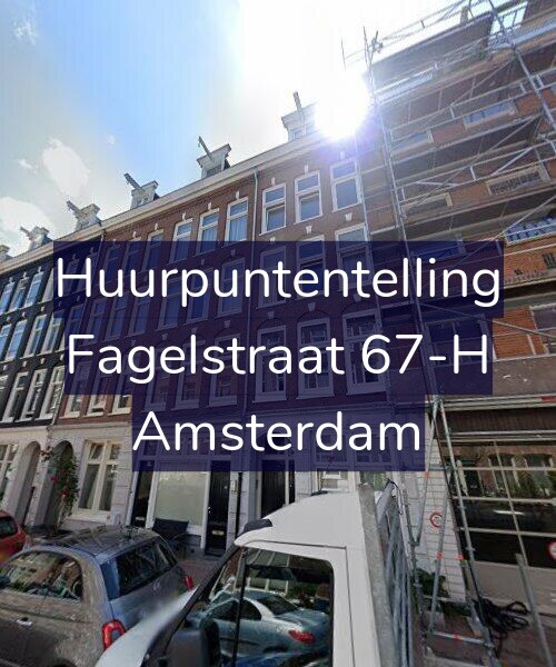 Foto gevel Huurpuntentelling voor Fagelstraat 67-H, Amsterdam