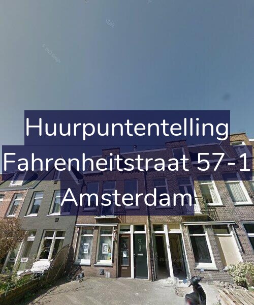 Foto gevel Huurpuntentelling voor Fahrenheitstraat 57-1, Amsterdam