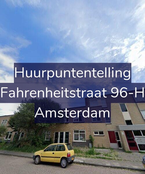 Foto gevel Huurpuntentelling voor Fahrenheitstraat 96-H, Amsterdam