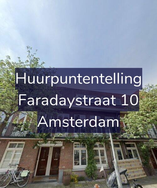 Foto gevel Huurpuntentelling voor Faradaystraat 10, Amsterdam