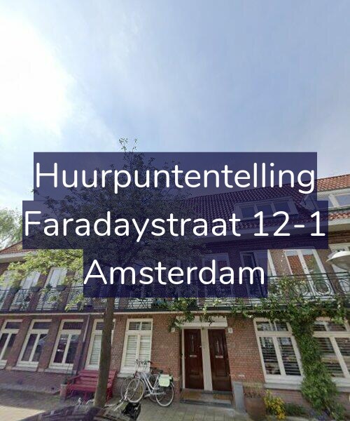 Foto gevel Huurpuntentelling voor Faradaystraat 12-1, Amsterdam