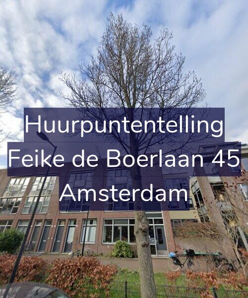 Foto gevel Huurpuntentelling voor Feike de Boerlaan 45, Amsterdam
