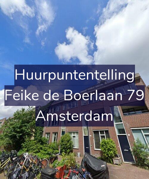 Foto gevel Huurpuntentelling voor Feike de Boerlaan 79, Amsterdam
