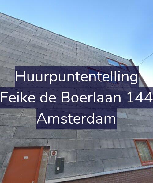 Foto gevel Huurpuntentelling voor Feike de Boerlaan 144, Amsterdam