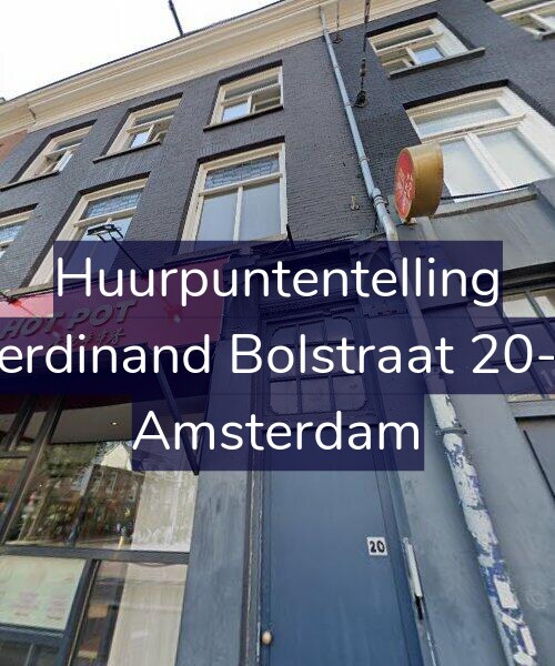 Foto gevel Huurpuntentelling voor Ferdinand Bolstraat 20-2, Amsterdam