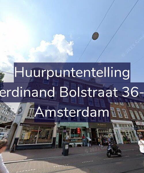 Foto gevel Huurpuntentelling voor Ferdinand Bolstraat 36-2, Amsterdam
