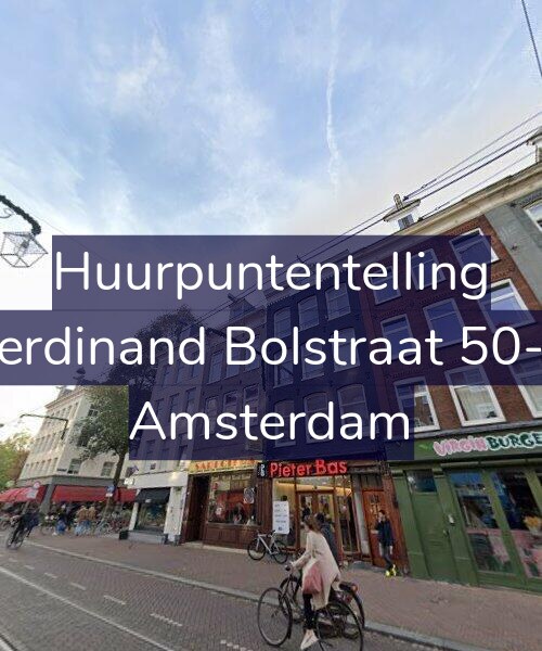 Foto gevel Huurpuntentelling voor Ferdinand Bolstraat 50-3, Amsterdam