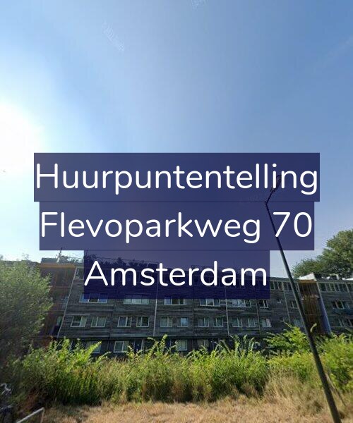 Foto gevel Huurpuntentelling voor Flevoparkweg 70, Amsterdam
