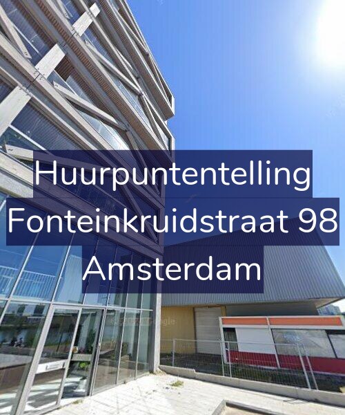 Foto gevel Huurpuntentelling voor Fonteinkruidstraat 98, Amsterdam