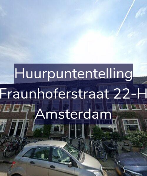 Foto gevel Huurpuntentelling voor Fraunhoferstraat 22-H, Amsterdam