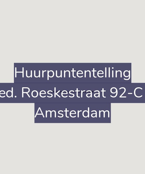 Foto gevel Huurpuntentelling voor Fred. Roeskestraat 92-C10, Amsterdam