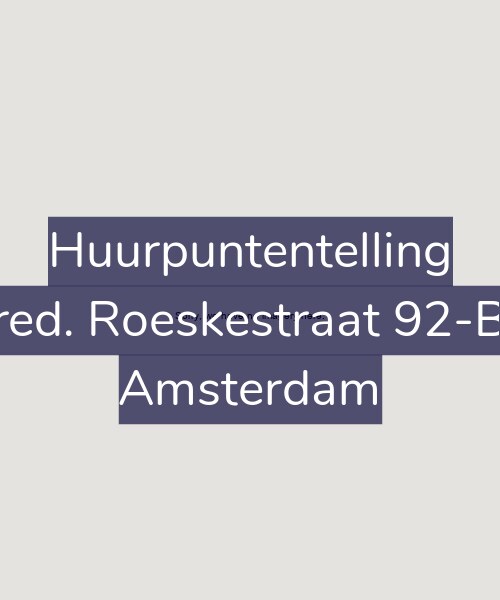 Foto gevel Huurpuntentelling voor Fred. Roeskestraat 92-B9, Amsterdam