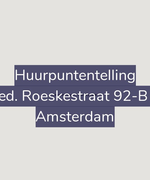 Foto gevel Huurpuntentelling voor Fred. Roeskestraat 92-B15, Amsterdam