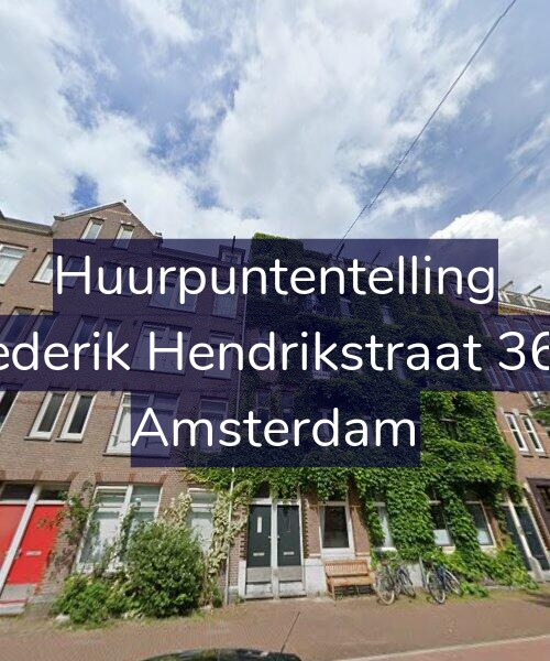 Foto gevel Huurpuntentelling voor Frederik Hendrikstraat 36-1, Amsterdam