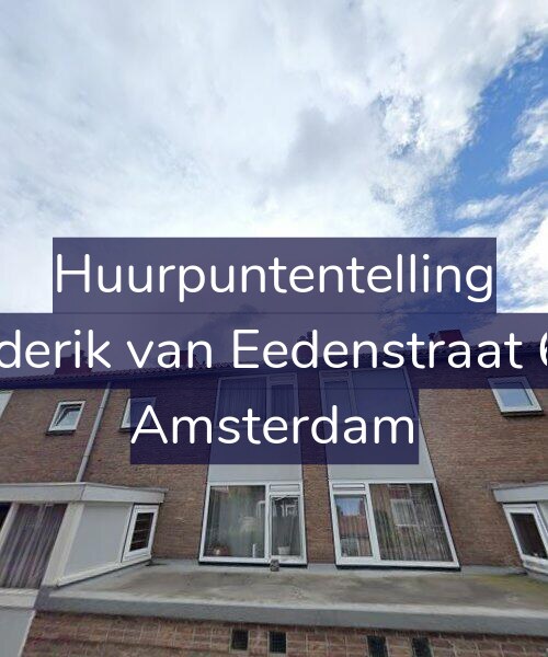 Foto gevel Huurpuntentelling voor Frederik van Eedenstraat 6-H, Amsterdam