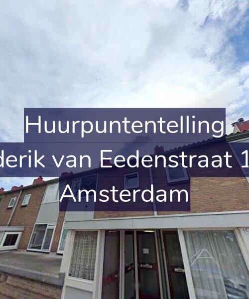 Foto gevel Huurpuntentelling voor Frederik van Eedenstraat 13-1, Amsterdam