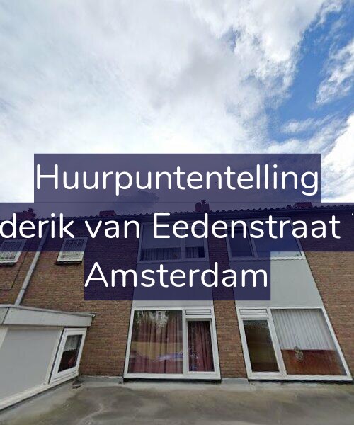 Foto gevel Huurpuntentelling voor Frederik van Eedenstraat 7-1, Amsterdam