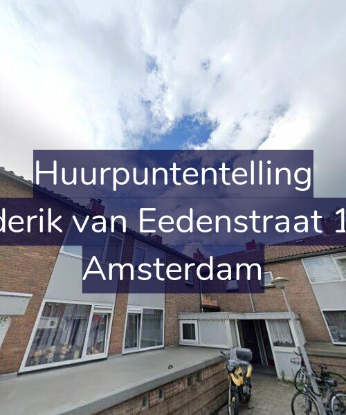Foto gevel Huurpuntentelling voor Frederik van Eedenstraat 17-1, Amsterdam
