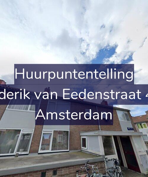 Foto gevel Huurpuntentelling voor Frederik van Eedenstraat 4-H, Amsterdam