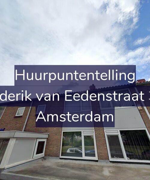 Foto gevel Huurpuntentelling voor Frederik van Eedenstraat 3-1, Amsterdam