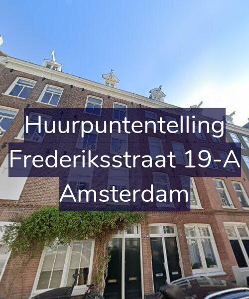 Foto gevel Huurpuntentelling voor Frederiksstraat 19-A, Amsterdam