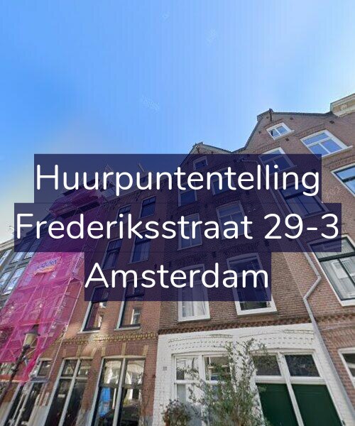 Foto gevel Huurpuntentelling voor Frederiksstraat 29-3, Amsterdam