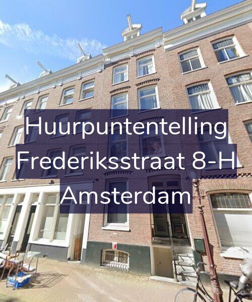 Foto gevel Huurpuntentelling voor Frederiksstraat 8-H, Amsterdam