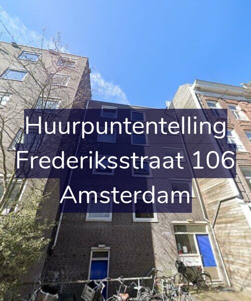 Foto gevel Huurpuntentelling voor Frederiksstraat 106, Amsterdam