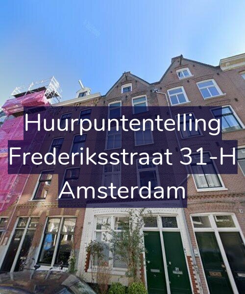 Foto gevel Huurpuntentelling voor Frederiksstraat 31-H, Amsterdam