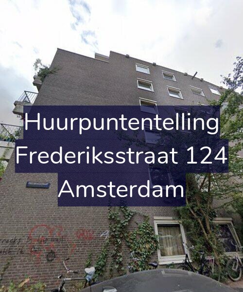 Foto gevel Huurpuntentelling voor Frederiksstraat 124, Amsterdam