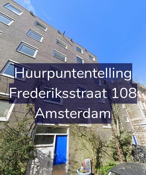Foto gevel Huurpuntentelling voor Frederiksstraat 108, Amsterdam