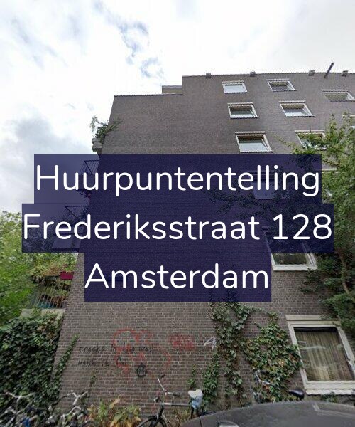 Foto gevel Huurpuntentelling voor Frederiksstraat 128, Amsterdam