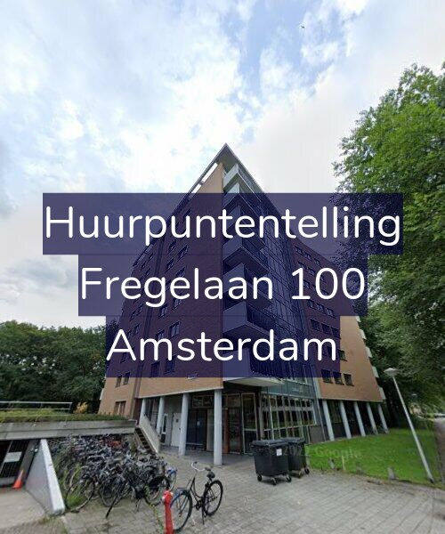 Foto gevel Huurpuntentelling voor Fregelaan 100, Amsterdam