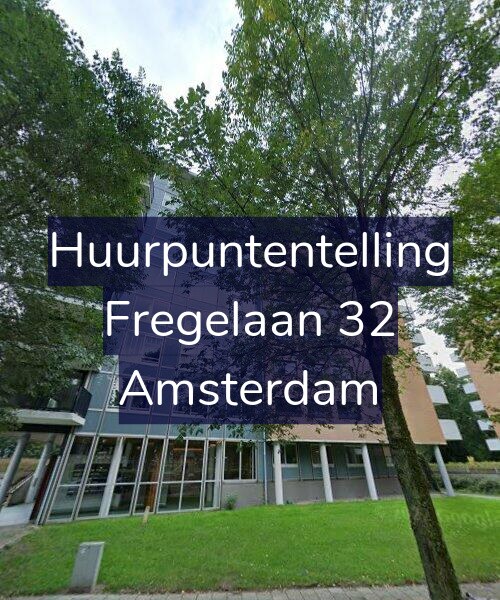 Foto gevel Huurpuntentelling voor Fregelaan 32, Amsterdam