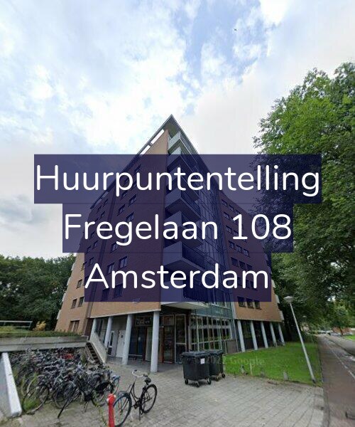 Foto gevel Huurpuntentelling voor Fregelaan 108, Amsterdam