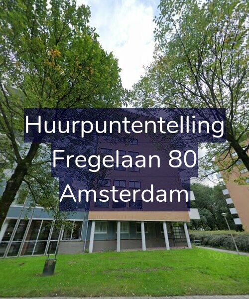 Foto gevel Huurpuntentelling voor Fregelaan 80, Amsterdam