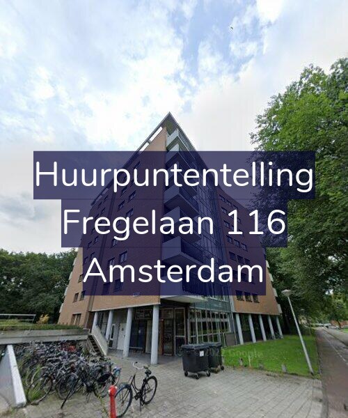 Foto gevel Huurpuntentelling voor Fregelaan 116, Amsterdam