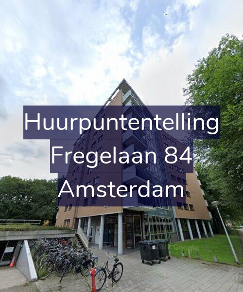 Foto gevel Huurpuntentelling voor Fregelaan 84, Amsterdam
