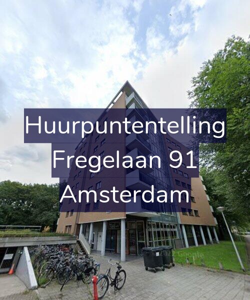 Foto gevel Huurpuntentelling voor Fregelaan 91, Amsterdam