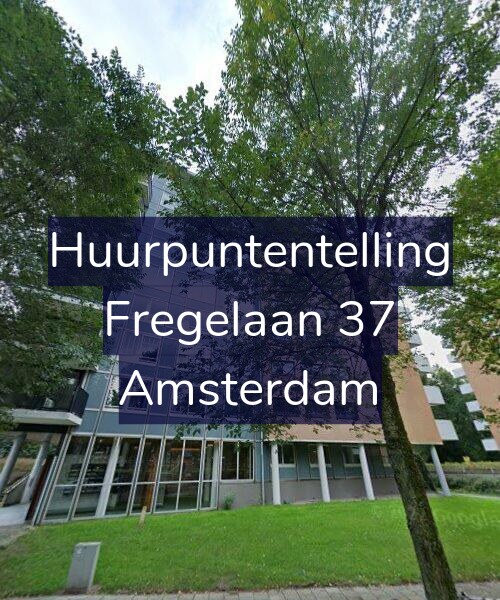 Foto gevel Huurpuntentelling voor Fregelaan 37, Amsterdam