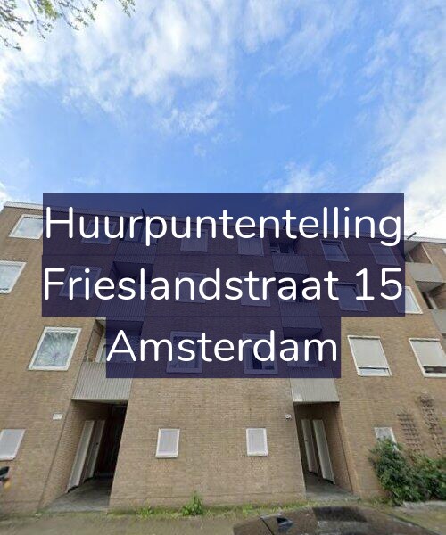 Foto gevel Huurpuntentelling voor Frieslandstraat 15, Amsterdam