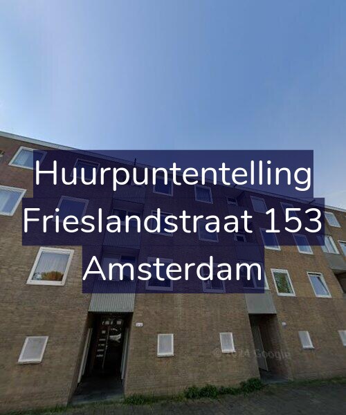 Foto gevel Huurpuntentelling voor Frieslandstraat 153, Amsterdam