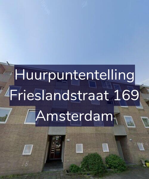 Foto gevel Huurpuntentelling voor Frieslandstraat 169, Amsterdam