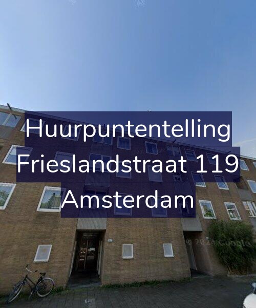 Foto gevel Huurpuntentelling voor Frieslandstraat 119, Amsterdam
