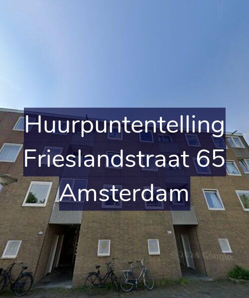 Foto gevel Huurpuntentelling voor Frieslandstraat 65, Amsterdam