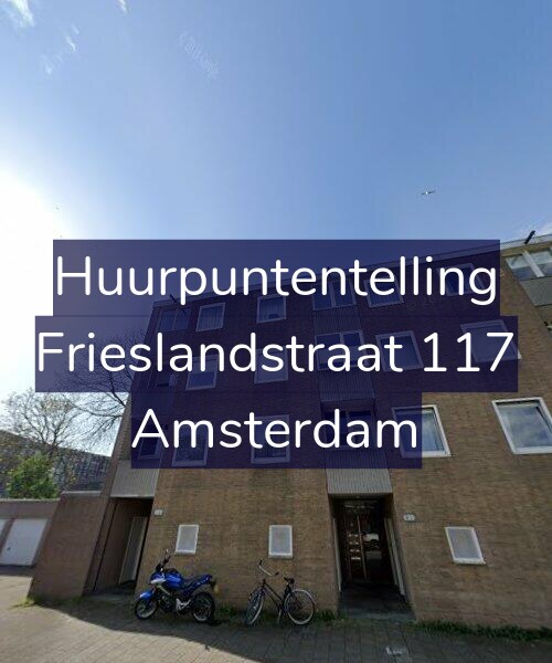 Foto gevel Huurpuntentelling voor Frieslandstraat 117, Amsterdam
